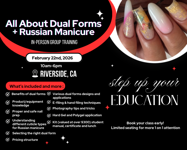 February 22nd: All About Dual Forms + Russian Manicure Class