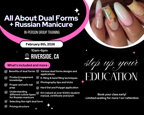 February 8th: All About Dual Forms + Russian Manicure Class