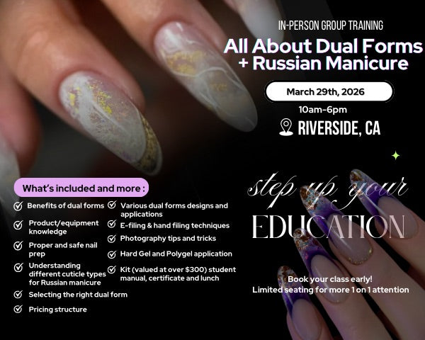 March 29th: All About Dual Forms + Russian Manicure Class