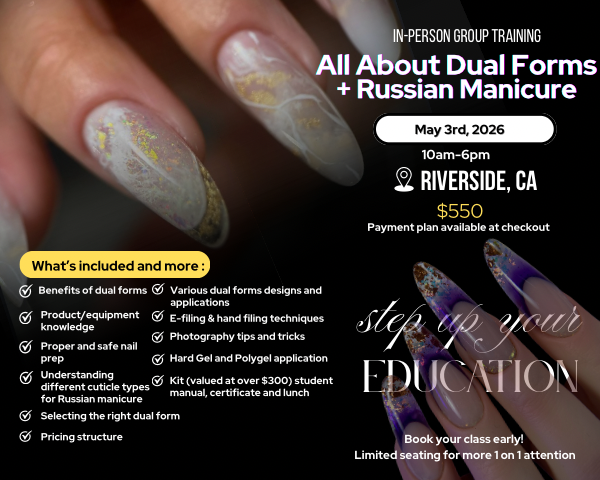 May 3rd: All About Dual Forms + Russian Manicure Class