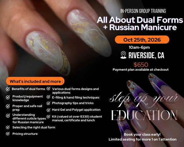 October 25th: All About Dual Forms + Russian Manicure Class