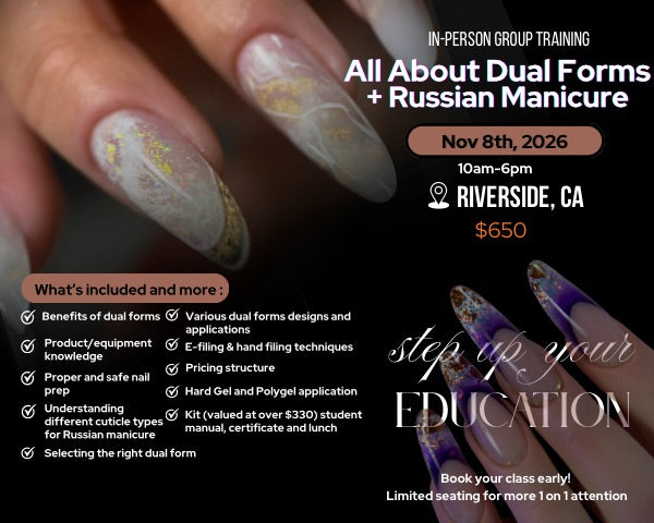 November 8th: All About Dual Forms + Russian Manicure Class
